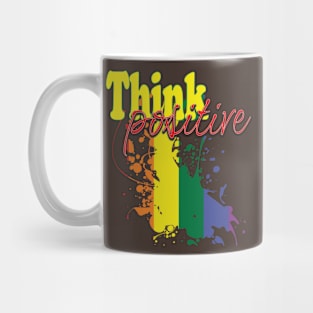 Think positive Mug